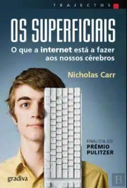 Os Superficiais (Portuguese Edition)