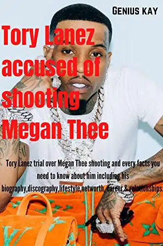 Tory Lanez accused of shooting Megan Thee. Tory Lanezs trial over Megan Thee shooting and every facts you need to know about him.